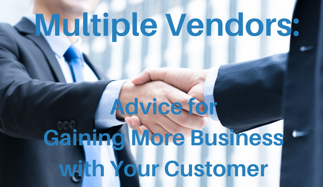 Sales Q&A – My Customer Uses Multiple Vendors