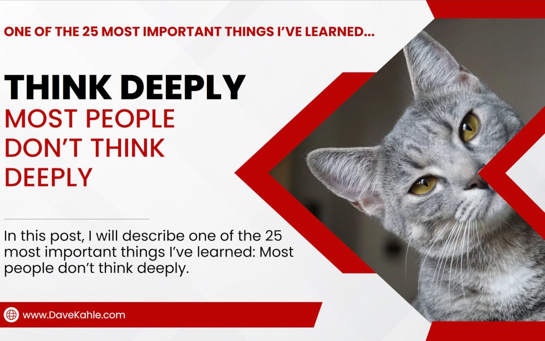 Most People Don’t Think Deeply